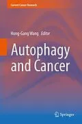 E-Book (pdf) Autophagy and Cancer von Hong-Gang Wang