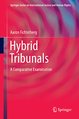 Fester Einband Hybrid Tribunals von Aaron Fichtelberg