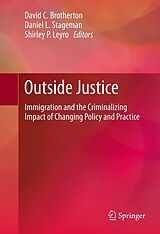 eBook (pdf) Outside Justice de David C Brotherton, Daniel L Stageman, Shirley P Leyro