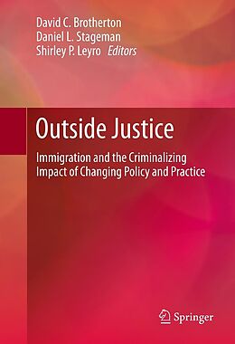 eBook (pdf) Outside Justice de David C Brotherton, Daniel L Stageman, Shirley P Leyro