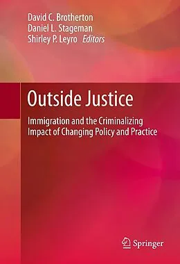 E-Book (pdf) Outside Justice von David C Brotherton, Daniel L Stageman, Shirley P Leyro