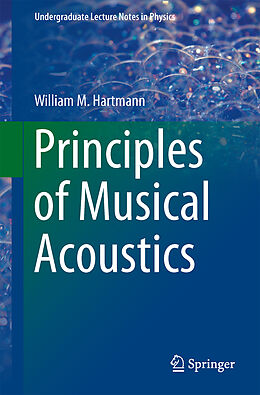 Couverture cartonnée Principles of Musical Acoustics de William M. Hartmann