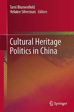 Fester Einband Cultural Heritage Politics in China von 