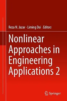 E-Book (pdf) Nonlinear Approaches in Engineering Applications 2 von Reza N Jazar, Liming Dai