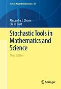 E-Book (pdf) Stochastic Tools in Mathematics and Science von Alexandre J. Chorin, Ole H Hald
