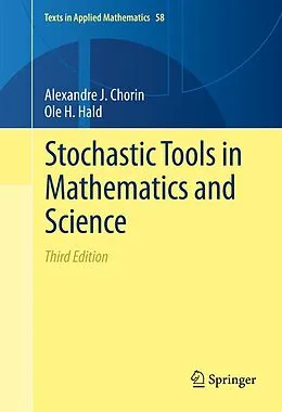 E-Book (pdf) Stochastic Tools in Mathematics and Science von Alexandre J. Chorin, Ole H Hald
