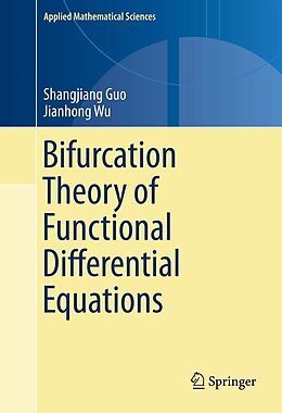 eBook (pdf) Bifurcation Theory of Functional Differential Equations de Shangjiang Guo, Jianhong Wu