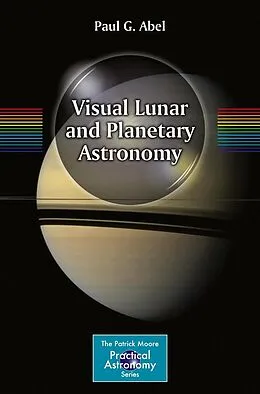 E-Book (pdf) Visual Lunar and Planetary Astronomy von Paul G. Abel