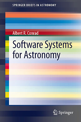 Kartonierter Einband Software Systems for Astronomy von Albert R. Conrad