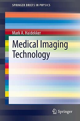 eBook (pdf) Medical Imaging Technology de Mark A Haidekker