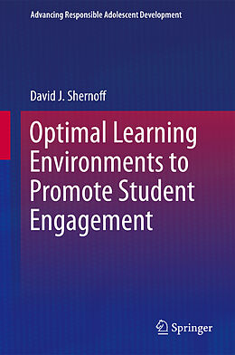 Fester Einband Optimal Learning Environments to Promote Student Engagement von David J. Shernoff