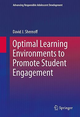 E-Book (pdf) Optimal Learning Environments to Promote Student Engagement von David J. Shernoff