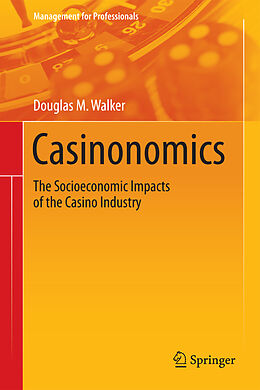 Livre Relié Casinonomics de Douglas M. Walker