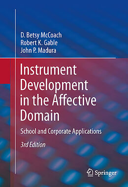 Fester Einband Instrument Development in the Affective Domain von D. Betsy McCoach, John P. Madura, Robert K. Gable