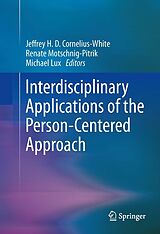 eBook (pdf) Interdisciplinary Applications of the Person-Centered Approach de Jeffrey H. D. Cornelius-White, Renate Motschnig-Pitrik, Michael Lux