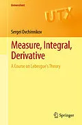 E-Book (pdf) Measure, Integral, Derivative von Sergei Ovchinnikov