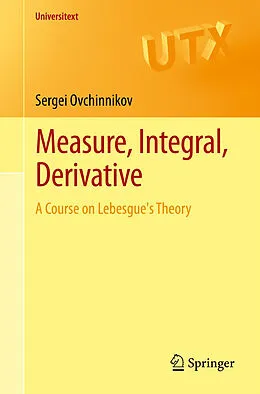 E-Book (pdf) Measure, Integral, Derivative von Sergei Ovchinnikov