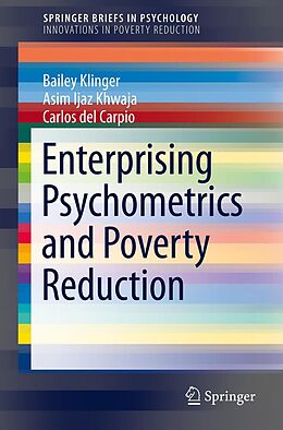 eBook (pdf) Enterprising Psychometrics and Poverty Reduction de Bailey Klinger, Asim Ijaz Khwaja, Carlos Del Carpio