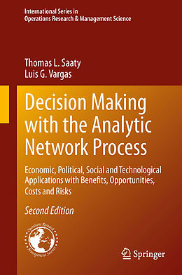 Livre Relié Decision Making with the Analytic Network Process de Luis G. Vargas, Thomas L. Saaty