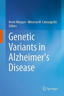 E-Book (pdf) Genetic Variants in Alzheimer's Disease von 