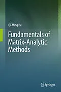 E-Book (pdf) Fundamentals of Matrix-Analytic Methods von Qi-Ming He