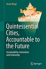 eBook (pdf) Quintessential Cities, Accountable to the Future de Voula Mega