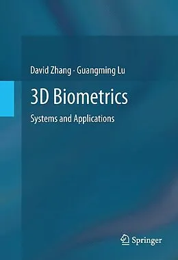 E-Book (pdf) 3D Biometrics von David Zhang, Guangming Lu