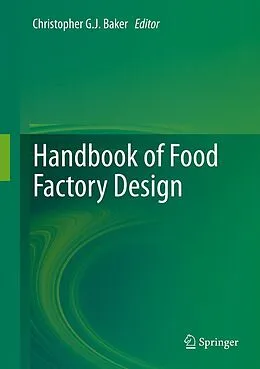 E-Book (pdf) Handbook of Food Factory Design von Christopher G. J. Baker