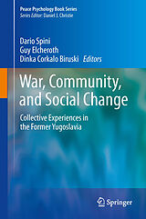 eBook (pdf) War, Community, and Social Change de Dario Spini, Guy Elcheroth, Dinka Corkalo Biruski