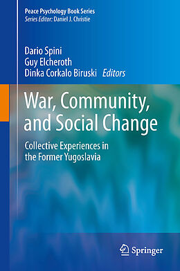 eBook (pdf) War, Community, and Social Change de Dario Spini, Guy Elcheroth, Dinka Corkalo Biruski