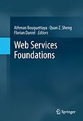 E-Book (pdf) Web Services Foundations von Athman Bouguettaya, Quan Z. Sheng, Florian Daniel