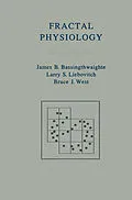 E-Book (pdf) Fractal Physiology von James B Bassingthwaighte, Larry S Liebovitch, Bruce J West