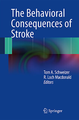 Livre Relié The Behavioral Consequences of Stroke de 