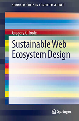 E-Book (pdf) Sustainable Web Ecosystem Design von Greg O'Toole