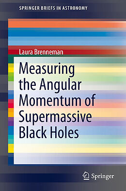 Couverture cartonnée Measuring the Angular Momentum of Supermassive Black Holes de Laura Brenneman