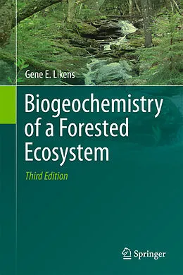 E-Book (pdf) Biogeochemistry of a Forested Ecosystem von Gene E. Likens