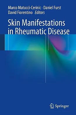 E-Book (pdf) Skin Manifestations in Rheumatic Disease von Marco Matucci-Cerinic, Daniel Furst, David Fiorentino