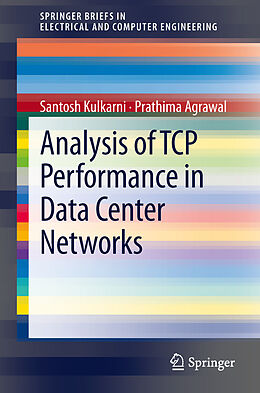 Kartonierter Einband Analysis of TCP Performance in Data Center Networks von Prathima Agrawal, Santosh Kulkarni