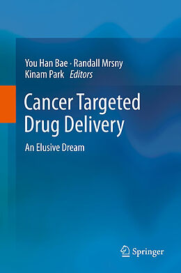 Livre Relié Cancer Targeted Drug Delivery de 