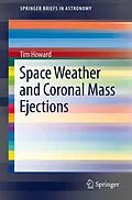 E-Book (pdf) Space Weather and Coronal Mass Ejections von Tim Howard