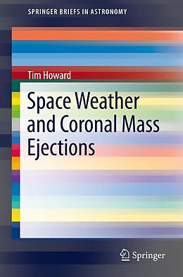 eBook (pdf) Space Weather and Coronal Mass Ejections de Tim Howard