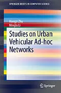 E-Book (pdf) Studies on Urban Vehicular Ad-hoc Networks von Hongzi Zhu, Minglu Li
