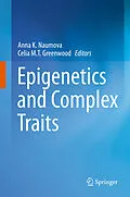 E-Book (pdf) Epigenetics and Complex Traits von Anna K. Naumova, Celia MT Greenwood