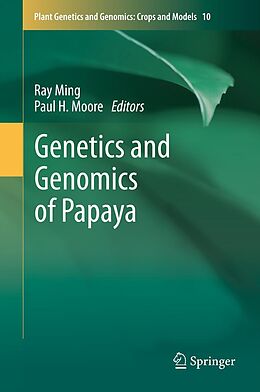 eBook (pdf) Genetics and Genomics of Papaya de Ray Ming, Paul H. Moore