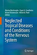 E-Book (pdf) Neglected Tropical Diseases and Conditions of the Nervous System von Marina Bentivoglio, Esper A. Cavalheiro, Krister Kristensson