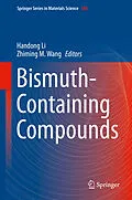 E-Book (pdf) Bismuth-Containing Compounds von Handong Li, Zhiming M. Wang