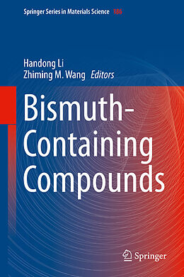 E-Book (pdf) Bismuth-Containing Compounds von Handong Li, Zhiming M. Wang