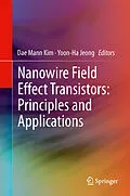 E-Book (pdf) Nanowire Field Effect Transistors: Principles and Applications von Dae Mann Kim, Yoon-Ha Jeong