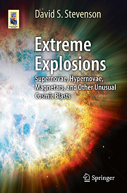 Kartonierter Einband Extreme Explosions von David S. Stevenson