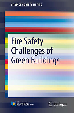 E-Book (pdf) Fire Safety Challenges of Green Buildings von Brian Meacham, Brandon Poole, Juan Echeverria